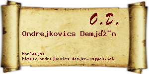 Ondrejkovics Demjén névjegykártya